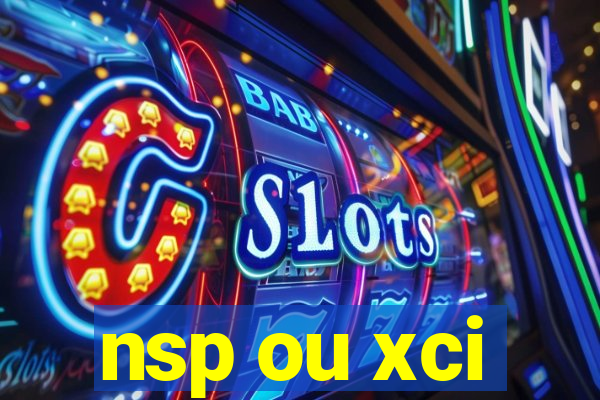 nsp ou xci